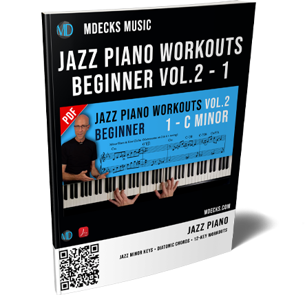 Jazz Piano Workouts Vol. 2 — C Minor (Beginner) — Scales, Voicings & Minor Harmony – mDecks Music