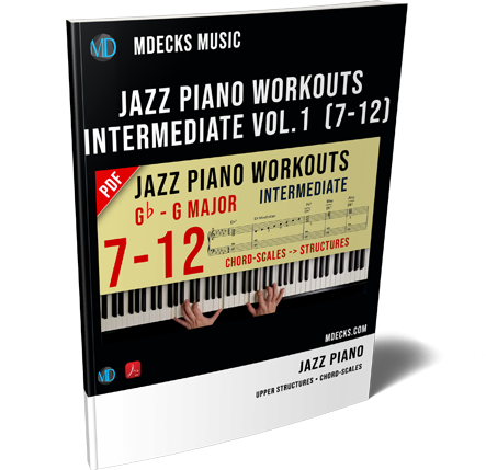 Jazz Piano Workout #332 — G♭ Major: Upper Structures & Dominant Scales – mDecks Music