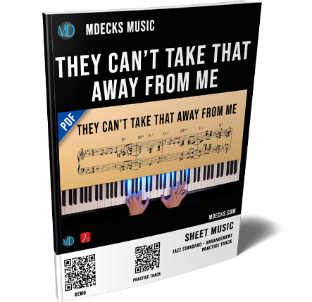Calming Jazz Piano Study #348 — They Can't Take That Away From Me (Arrangement & Phrasing) – mDecks Music
