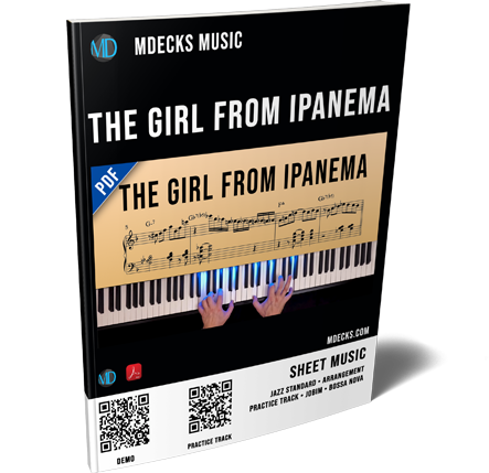 The Girl From Ipanema — Calming Bossa Nova Jazz Piano Study (mDecks #349) – mDecks Music