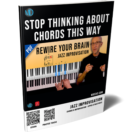 Stop Thinking About Chords This Way - Jazz Improvisation (Lesson 359)